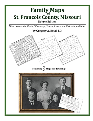 Stock image for Family Maps of St. Francois County, Missouri for sale by Reuseabook