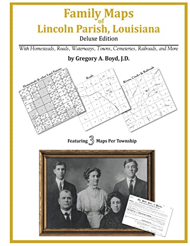 Family Maps of Lincoln Parish, Louisiana (9781420313093) by Boyd J.D., Gregory A.