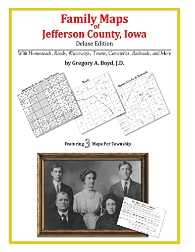 Family Maps of Jefferson County, Iowa (9781420313338) by Boyd J.D., Gregory A.