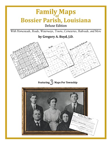 Family Maps of Bossier Parish, Louisiana (9781420313420) by Boyd J.D., Gregory A.