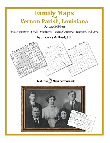 Family Maps of Vernon Parish, Louisiana (9781420314090) by Boyd J.D., Gregory A.