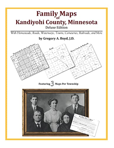 Family Maps of Kandiyohi County, Minnesota (9781420315349) by Boyd J.D., Gregory A.