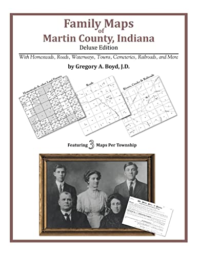 9781420315554: Family Maps of Martin County, Indiana