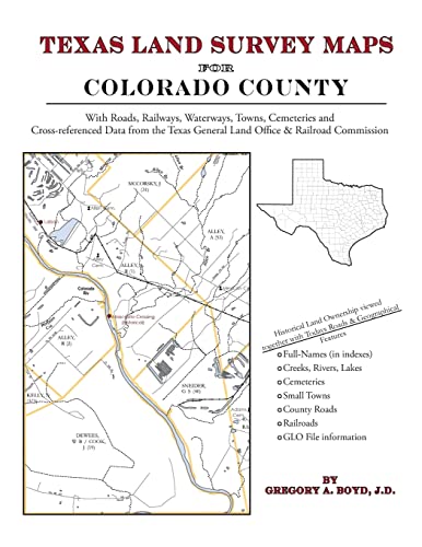 Texas Land Survey Maps for Colorado County (9781420350760) by Boyd J.D., Gregory A