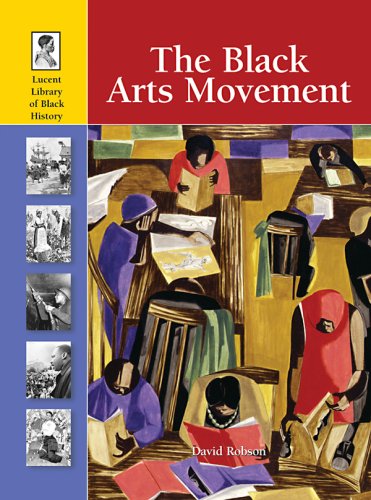 9781420500530: The Black Arts Movement (Lucent Library of Black History)