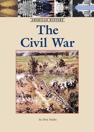 The Civil War (American History) (9781420500653) by Nardo, Don