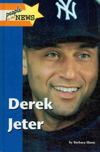 Stock image for Derek Jeter (People in the News) for sale by St Vincent de Paul of Lane County