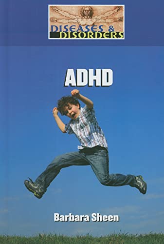 Imagen de archivo de ADHD (Diseases and Disorders) a la venta por Irish Booksellers