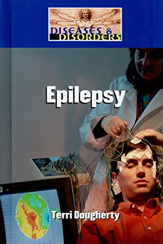 Epilepsy (Diseases & Disorders) (9781420502183) by Dougherty, Terri