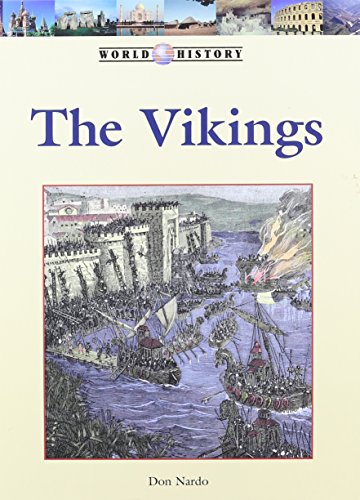 The Vikings (World History Series) (9781420503166) by Nardo, Don
