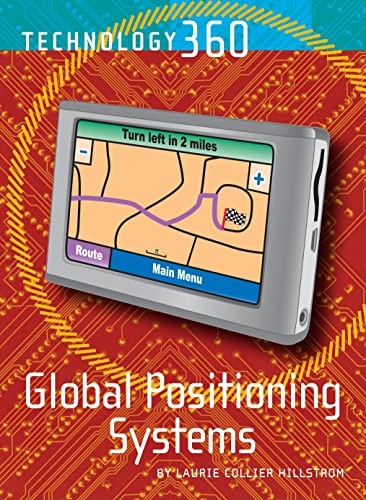 9781420503258: Global Positioning Systems (Technology 360)