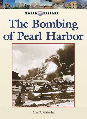 Imagen de archivo de The Bombing of Pearl Harbor a la venta por Better World Books: West