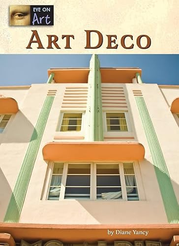 Stock image for Art Deco (Eye on Art) for sale by More Than Words
