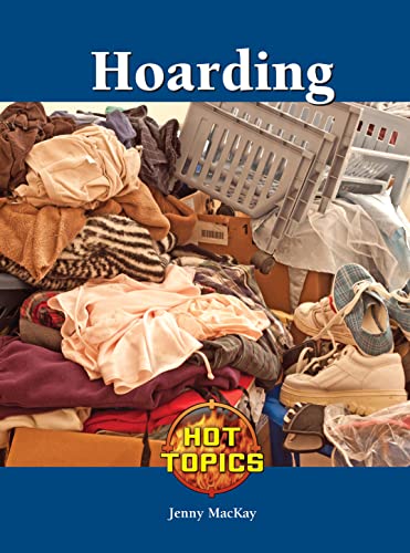 9781420505504: Hoarding (Hot Topics)