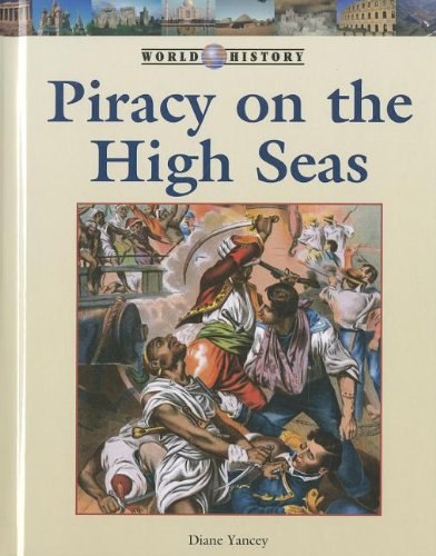 9781420506792: Piracy on the High Seas (World History)