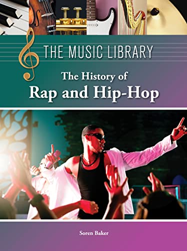 Beispielbild fr The History of Rap and Hip-Hop zum Verkauf von Better World Books
