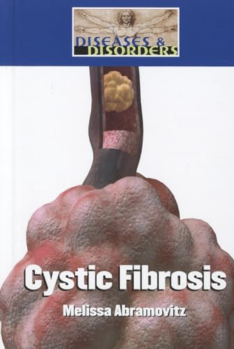 Stock image for Cystic Fibrosis (Diseases and Disorders) for sale by The Book Cellar, LLC