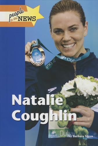 Stock image for Natalie Coughlin (People in the News) for sale by Irish Booksellers