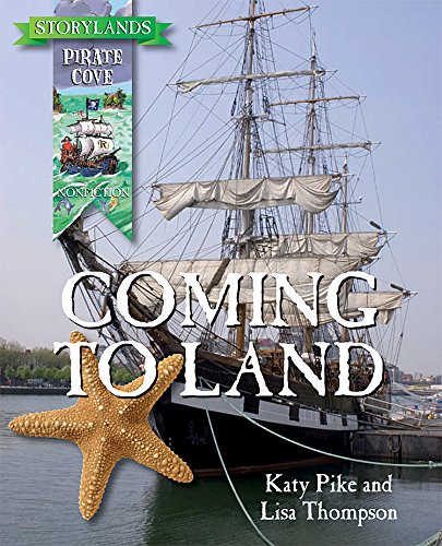 Pirate Cove Nonfiction: Coming to Land (9781420610062) by Teacher Created Resources Staff