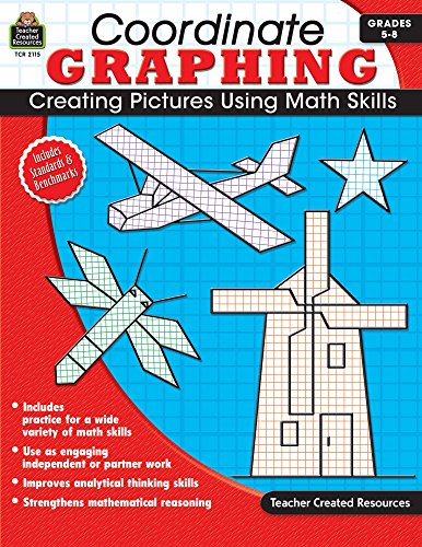 9781420621150: Coordinate Graphing Grade 5-8: Creating Pictures Using Math Skills, Grades 5-8 (Treacher Created Resources)