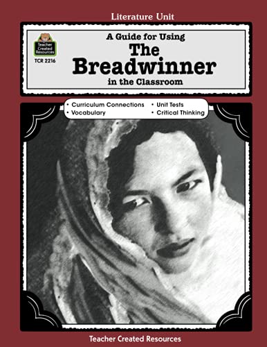 Imagen de archivo de A Guide for Using The Breadwinner in the Classroom (Literature Unit) a la venta por Revaluation Books