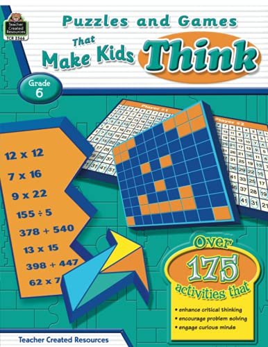 Stock image for Puzzles and Games that Make Kids Think Grd 6 for sale by HPB-Diamond