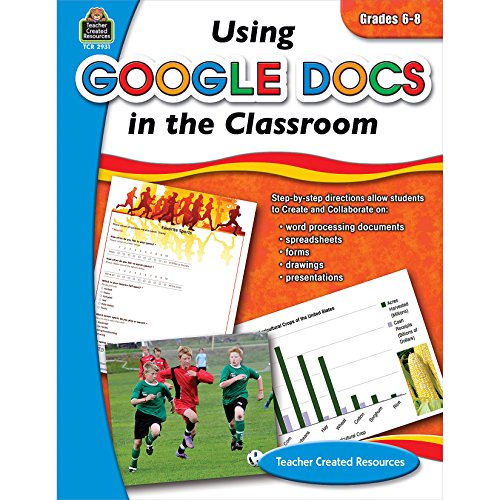 Beispielbild fr Using Google Docs in the Classroom, Grade 6-8 zum Verkauf von Better World Books