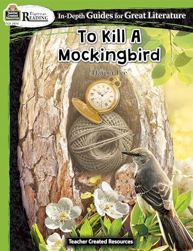 Stock image for Rigorous Reading: To Kill a Mockingbird (In-Depth Guides for Great Literature), Grades 6"8 from Teacher Created Resources for sale by -OnTimeBooks-