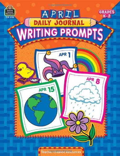 Stock image for April Daily Journal Writing Prompts Grades K-2 for sale by HPB-Emerald