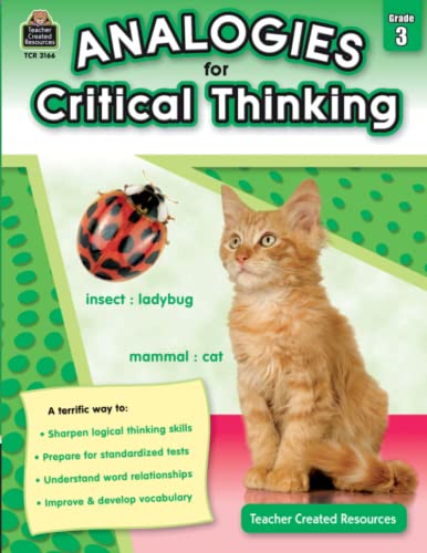 Beispielbild fr Analogies for Critical Thinking, Grade 3 from Teacher Created Resources zum Verkauf von Wonder Book