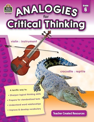Beispielbild fr Analogies for Critical Thinking, Grade 6 from Teacher Created Resources zum Verkauf von BooksRun