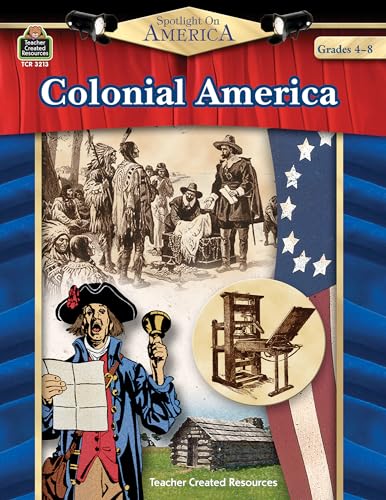 9781420632132: Spotlight On America: Colonial America: Colonial America