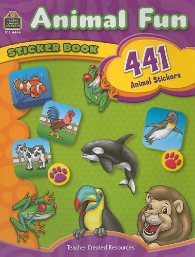 Animal Fun Sticker Book (9781420644449) by Teacher Created Resources