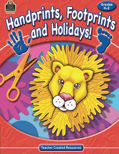 Stock image for Handprints, Footprints and Holidays: Grade K-2 for sale by Revaluation Books