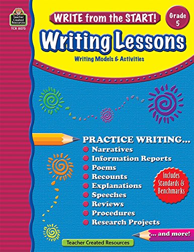 Writing Lessons, Grade 5 (Write from the Start!) (9781420680737) by Brown, Kristine