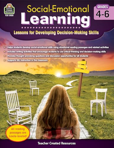 Stock image for Social-Emotional Learning: Lessons for Developing Decision-Making Skills, Grades 4-6 from Teacher Created Resources for sale by BooksRun