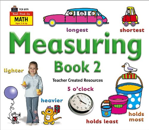 Measuring Book 2 (Read Think Do Math) (9781420681710) by Teacher Created Resources