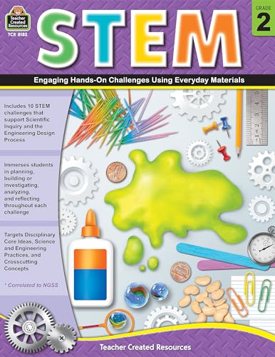 Stock image for STEM: Engaging Hands-On Challenges Using Everyday Materials, Grade 2 from Teacher Created Resources for sale by SecondSale