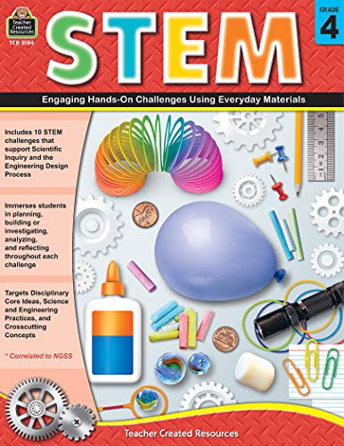 Stock image for STEM: Engaging Hands-On Challenges Using Everyday Materials, Grade 4 from Teacher Created Resources for sale by Zoom Books Company