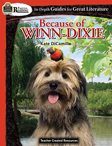 Stock image for Rigorous Reading: Because of Winn-Dixie (In-Depth Guides for Grea for sale by Hawking Books