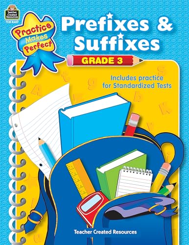 Stock image for Prefixes & Suffixes Grade 3 (Practice Makes Perfect (Teacher Created Resources)) for sale by SecondSale