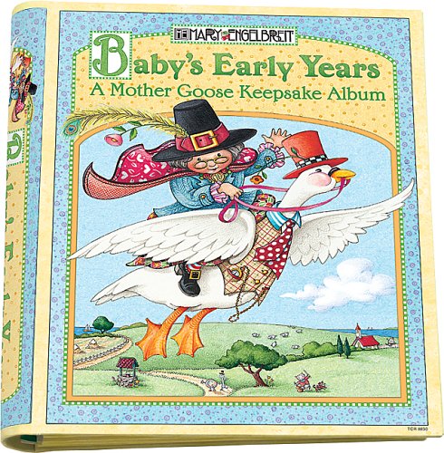 Stock image for Mary Engelbreit Baby's Early Years: A Mother Goose Keepsake Album for sale by SecondSale
