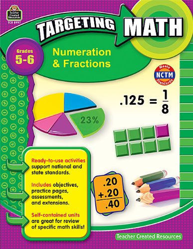 Beispielbild fr Targeting Math: Numeration & Fractions, Grades 5-6 zum Verkauf von Wonder Book