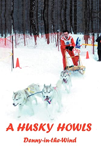 Imagen de archivo de A Husky Howls a la venta por Chiron Media