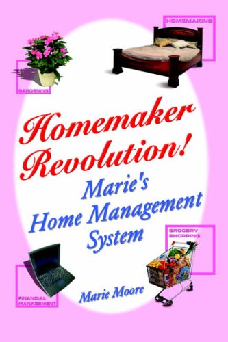 Stock image for Homemaker Revolution!: Marie's Home Management System for sale by ThriftBooks-Atlanta