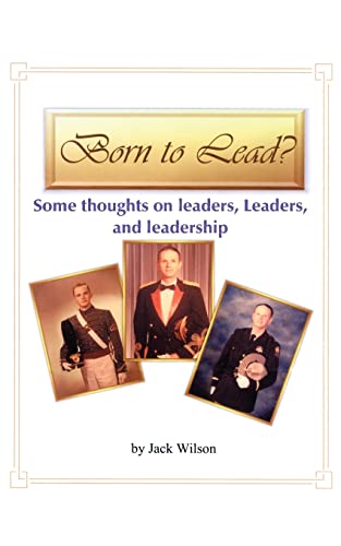Beispielbild fr Born to Lead ? zum Verkauf von Chiron Media