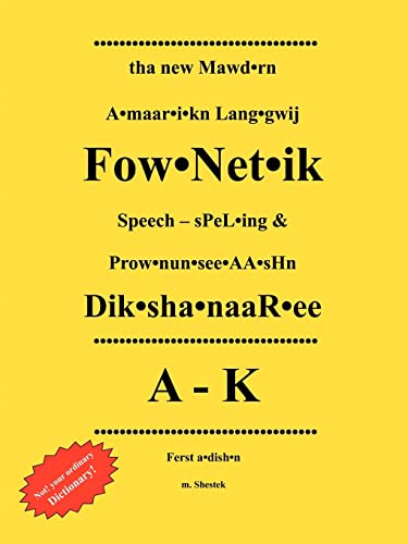 9781420808438: tha new Mawd*rn A*maar*i*kn Lang*gwij: Fow*Net*ik Speech - sPeL*ing & Prow*nun*see*AA*sHn Dik*sha*naaR*ee A-K Ferst a*dish*n