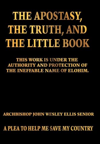 Stock image for The Apostasy, The Truth, and The Little Book for sale by BookHolders