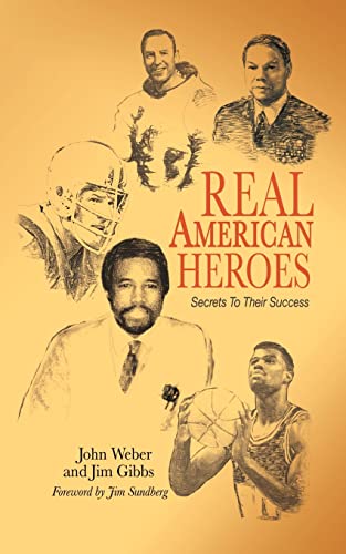 Stock image for Real American Heroes: Secrets To Their Success for sale by HPB-Diamond