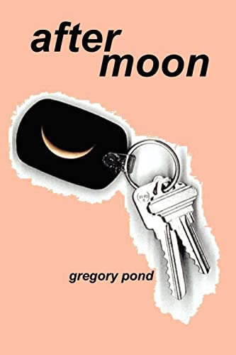 

After Moon [signed] [first edition]